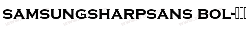 samsungsharpsans bol字体转换